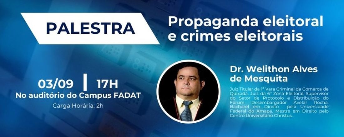 Palestra: Propaganda eleitoral e crimes eleitorais