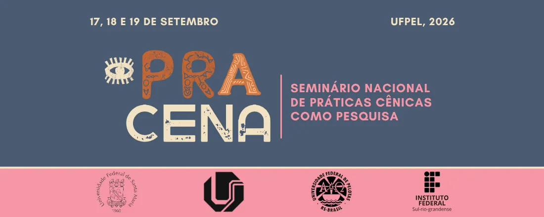 PraCena - I Seminário Nacional de Práticas Cênicas como Pesquisa