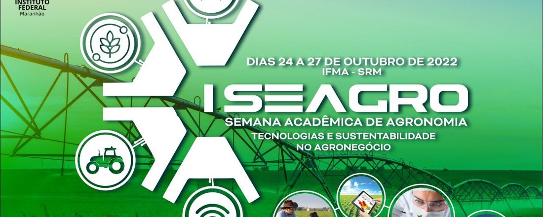 I Semana Acadêmica de Agronomia - Tecnologias e Sustentabilidade no Agronegócio