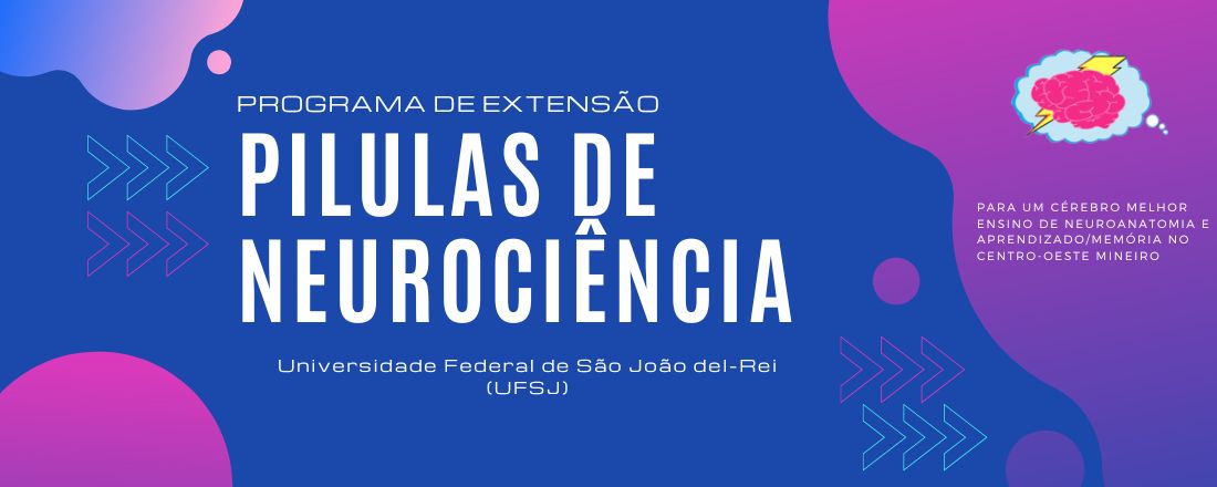 I Aula Aberta Programa Pílulas de Neurociência