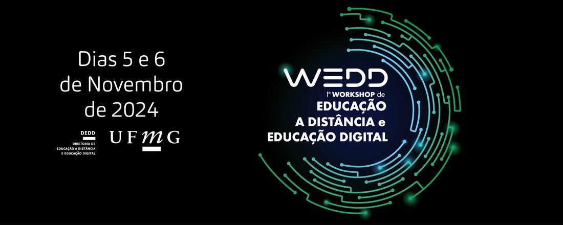 I Workshop de Educação a Distância e Educação Digital: Políticas Públicas, Institucionalização e Inovação