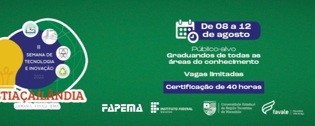 II Semana de Tecnologia e Inovação de Açailândia