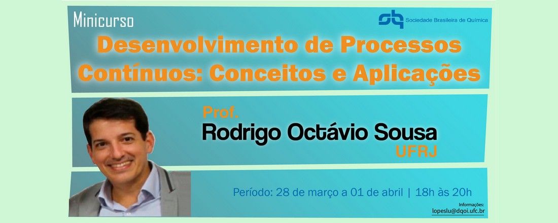 Minicurso Desenvolvimento de Processos Contínuos: Conceitos e Aplicações