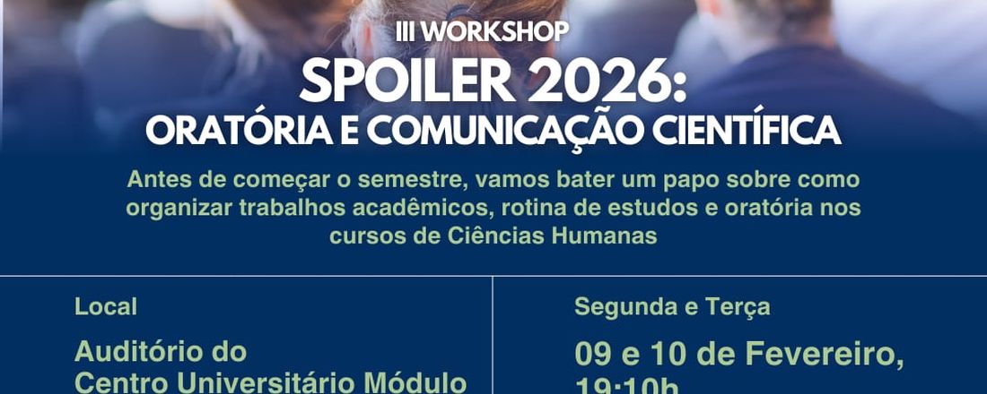III WORKSHOP - SPOILER 2026: ORATÓRIA E COMUNICAÇÃO CIENTÍFICA