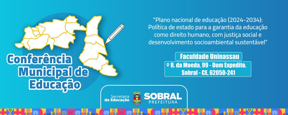 CONFERÊNCIA MUNICIPAL DE EDUCAÇÃO - SOBRAL