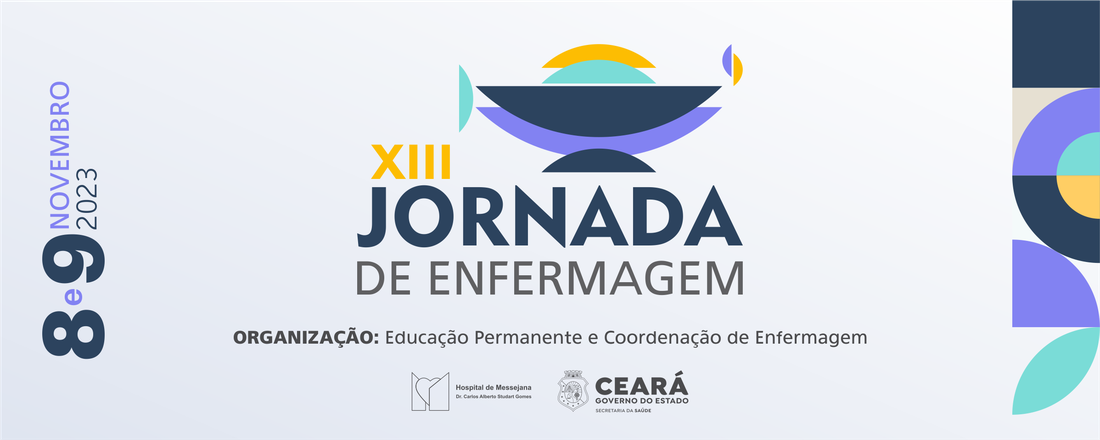 XIII Jornada de Enfermagem do Hospital de Messejana Dr. Carlos Alberto Studart Gomes