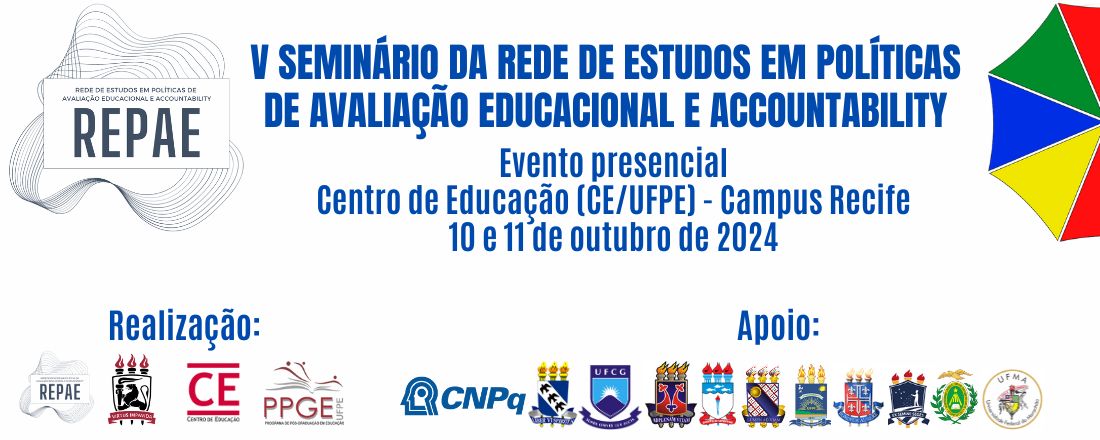 V SEMINÁRIO DA REDE DE PESQUISA EM POLÍTICAS DE AVALIAÇÃO EDUCACIONAL E ACCOUNTABILITY