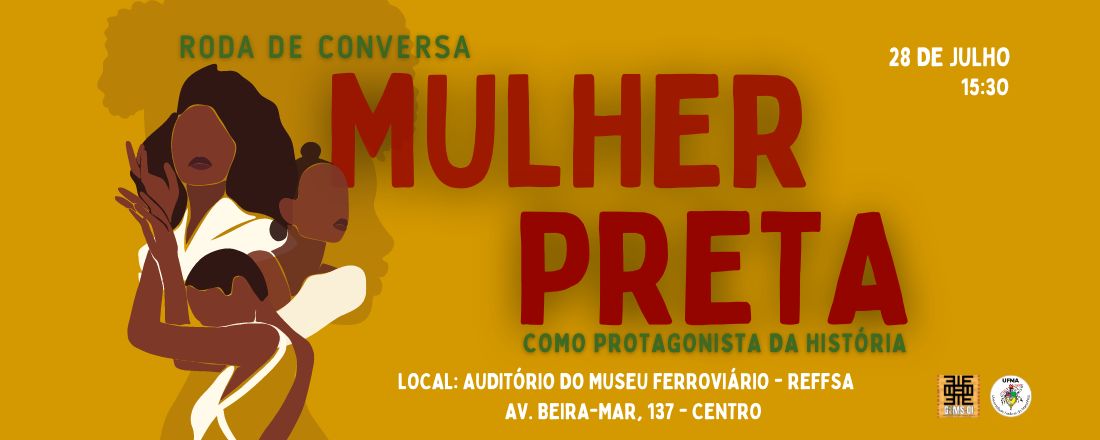 Roda de Conversa: MULHER PRETA COMO PROTAGONISTA DA HISTÓRIA