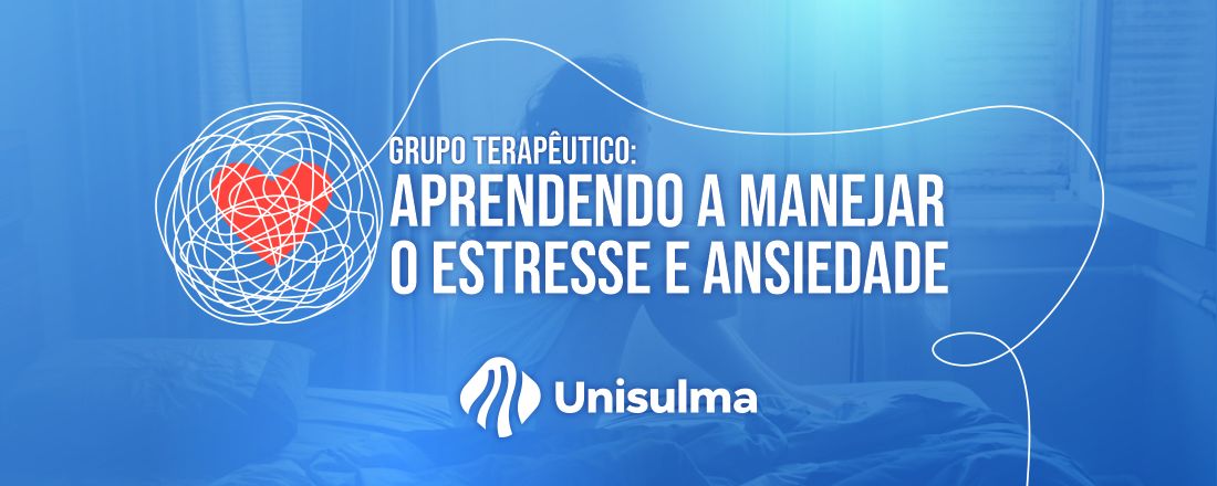 Grupo Terapêutico - Estresse e Ansiedade