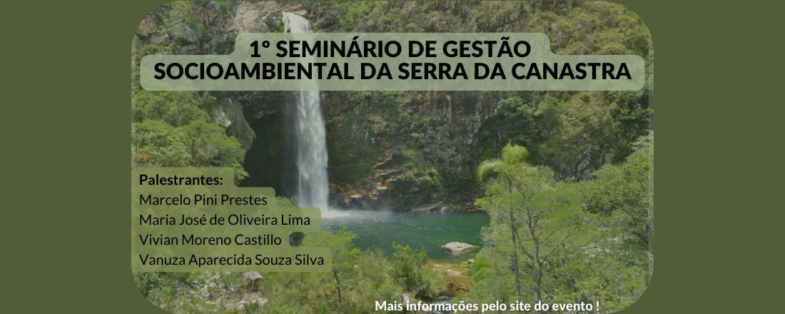 1° Seminário de Gestão Socioambiental  da Serra da Canastra