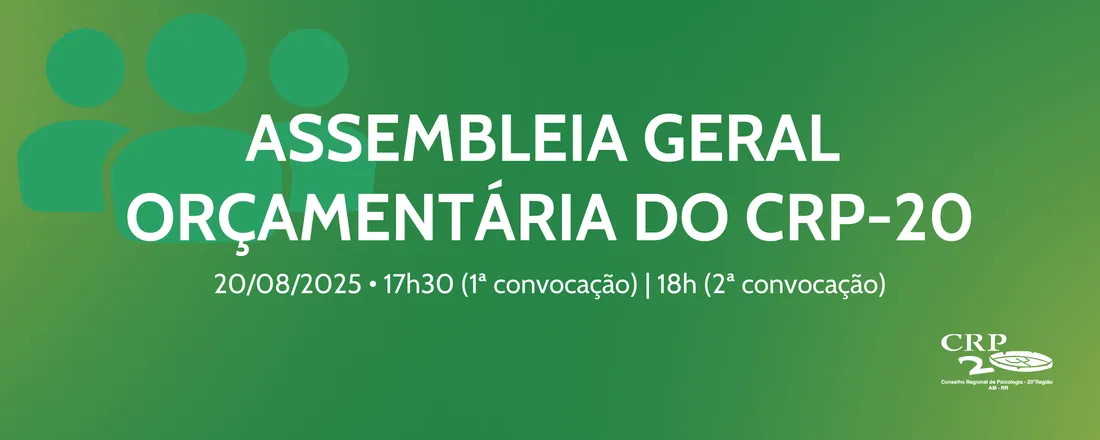 Assembleia Geral Orçamentária do CRP-20