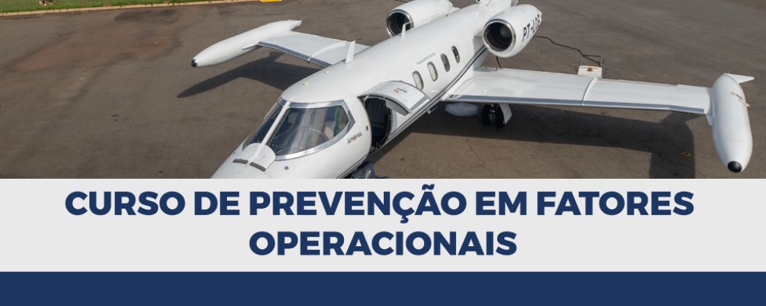 Curso de Prevenção em Fatores Operacionais