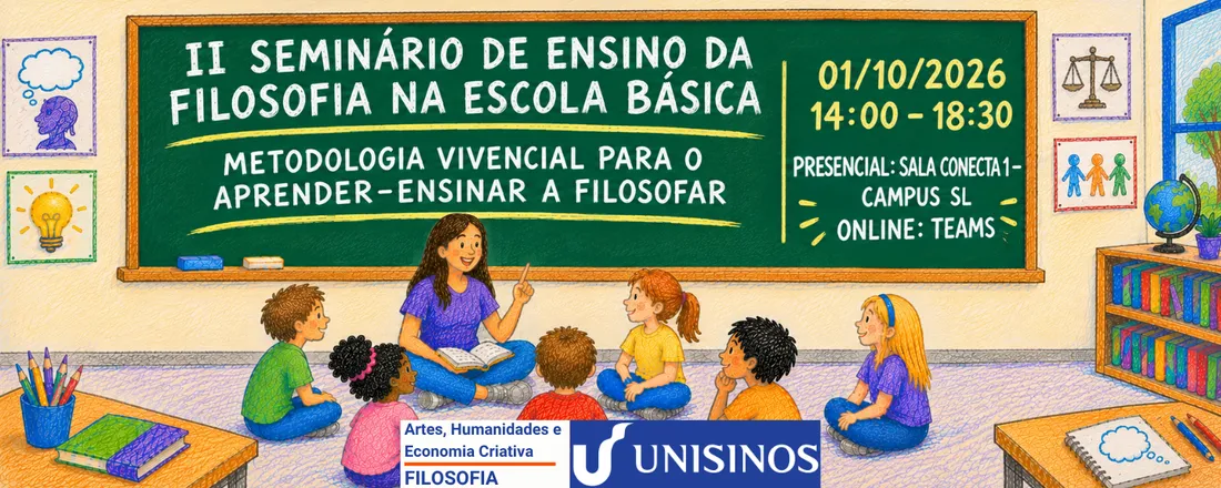 II Seminário de Ensino da Filosofia na Escola Básica Filosofia UNISINOS