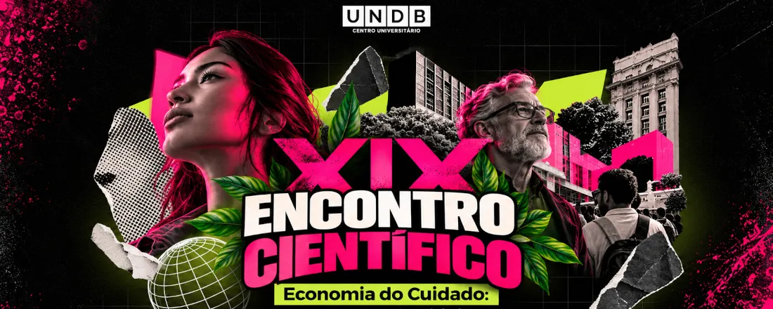 XIX Encontro Científico UNDB - Economia do cuidado no contexto global