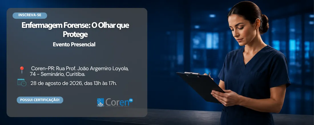 Enfermagem Forense: O Olhar que Protege