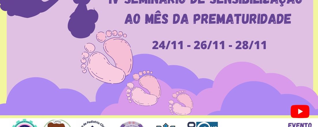 IV Seminário de Sensibilização ao Mês da Prematuridade