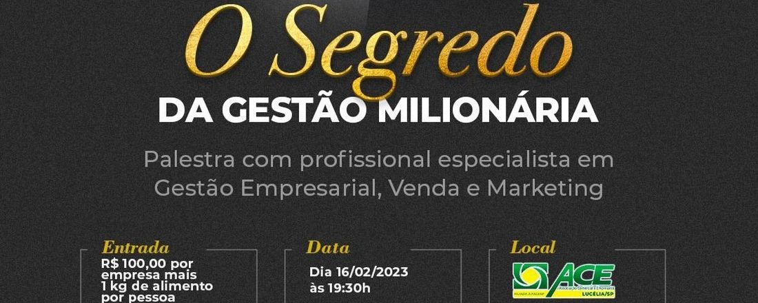 O Segredo Da Gestão Milionária