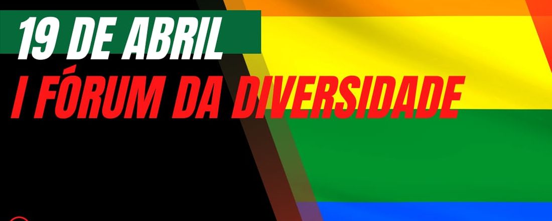 I Fórum da Diversidade