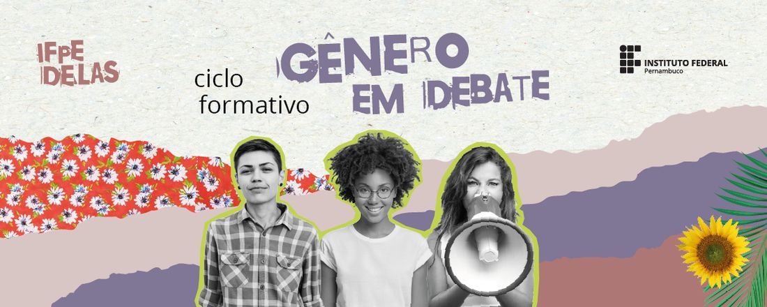 IFPE Delas - Ciclo Formativo Gênero em Debate