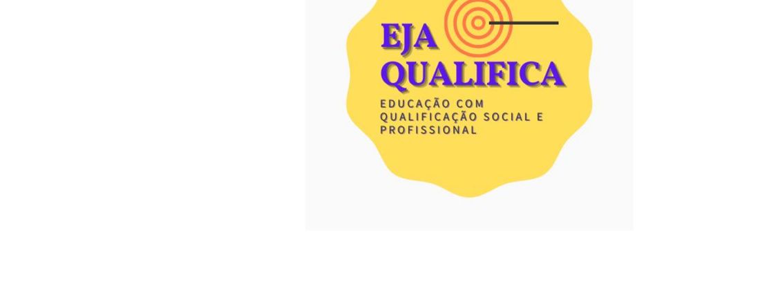 EJA QUALIFICA - EIXO QUALIDADE DE VIDA