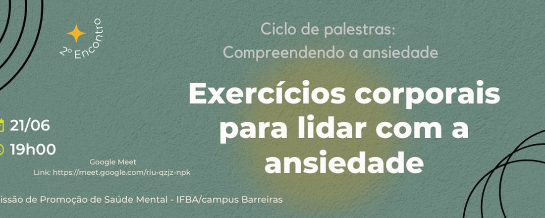 Ciclo de Palestras - Compreendendo a Ansiedade: Exercícios Corporais Para Lidar Com a Ansiedade