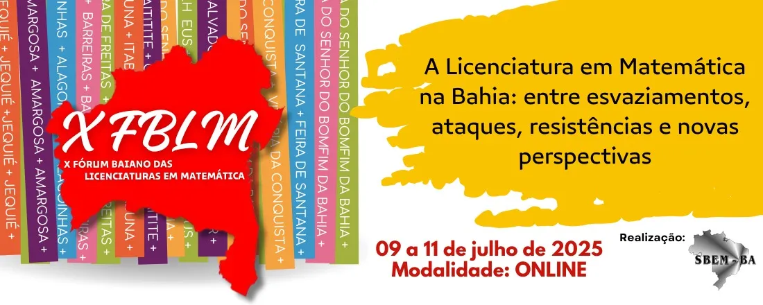 X FÓRUM BAIANO DAS LICENCIATURAS EM MATEMÁTICA (X FBLM)