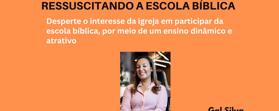 Ressuscitando a Escola Bíblica