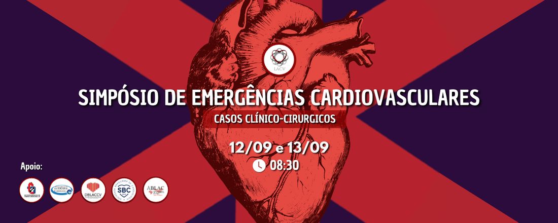 Simpósio de Emergências Cardiovasculares: Casos clínico-cirúrgicos