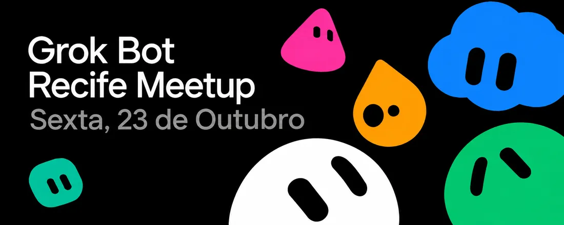 Grok Bot Meetup Recife