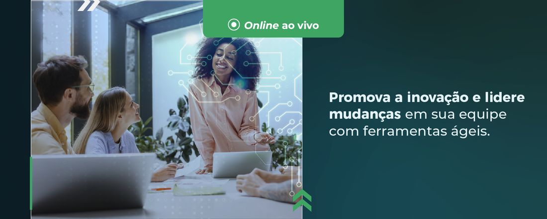 CURSO: GESTÃO DE PROJETOS ÁGEIS E INOVADORES
