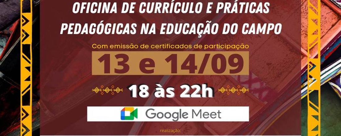 “Organização do trabalho pedagógico emancipatório nas Escolas do Campo” e “Currículo escolar e diversidade cultural Do /No campo na Amazônia”