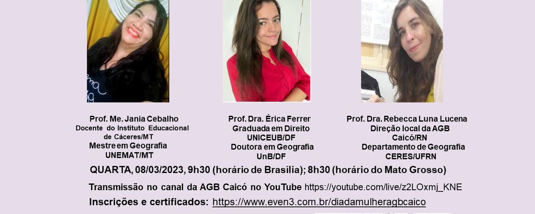 DIA INTERNACIONAL DA MULHER NA AGB CAICÓ - “MULHERES E A GEOGRAFIA: POSSIBILIDADES E DESAFIOS”