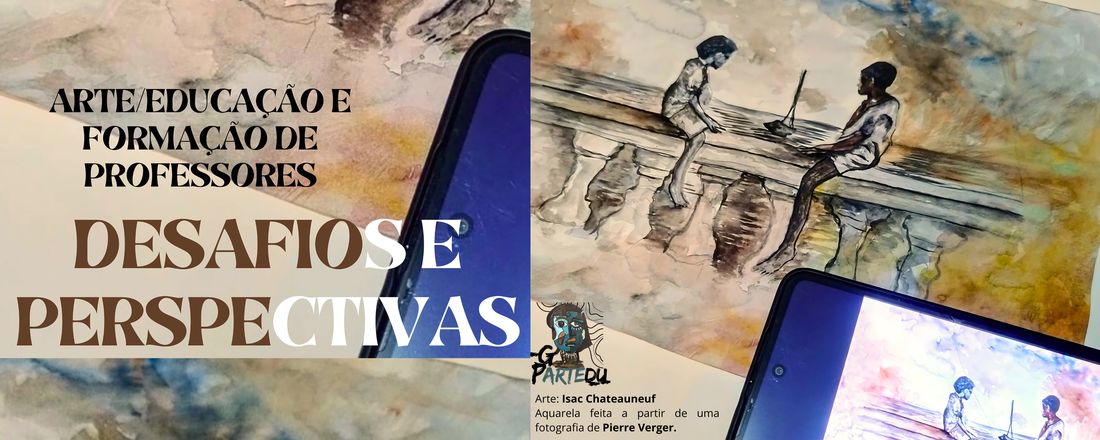 I Simpósio Arte/Educação e Formação de Professores: Desafios e Perspectivas