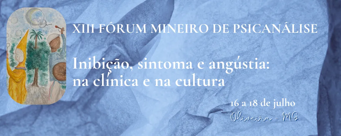 XIII Fórum Mineiro de Psicanálise