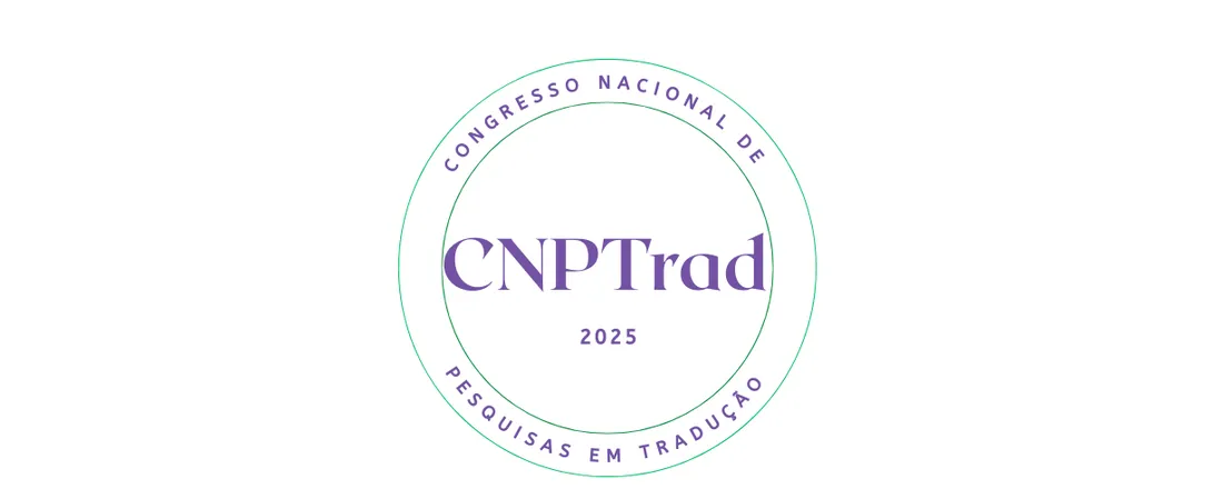 CNPTrad - CONGRESSO NACIONAL DE PESQUISAS EM TRADUÇÃO