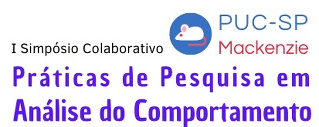 I Simpósio colaborativo de práticas científicas em Análise do Comportamento entre PUC-SP e Mackenzie