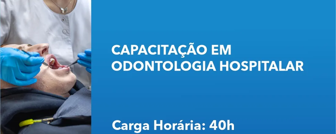 Capacitação em Odontologia Hospitalar 3ª Turma