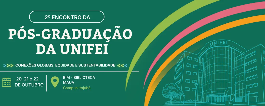 II Encontro da Pós-graduação – Conexões Globais, Equidade e Sustentabilidade