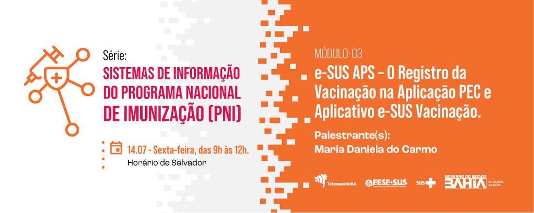 Série Sistemas de Informação do Programa Nacional de Imunização (PNI) - MÓDULO 3