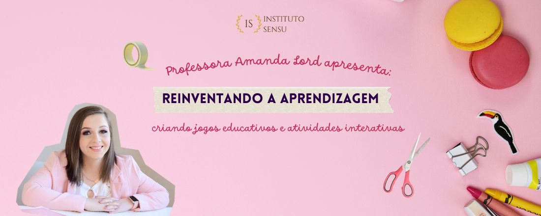 Workshop Reinventando a Aprendizagem