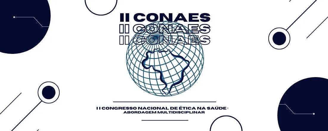II Congresso Nacional de Ética na Saúde: abordagem multidisciplinar