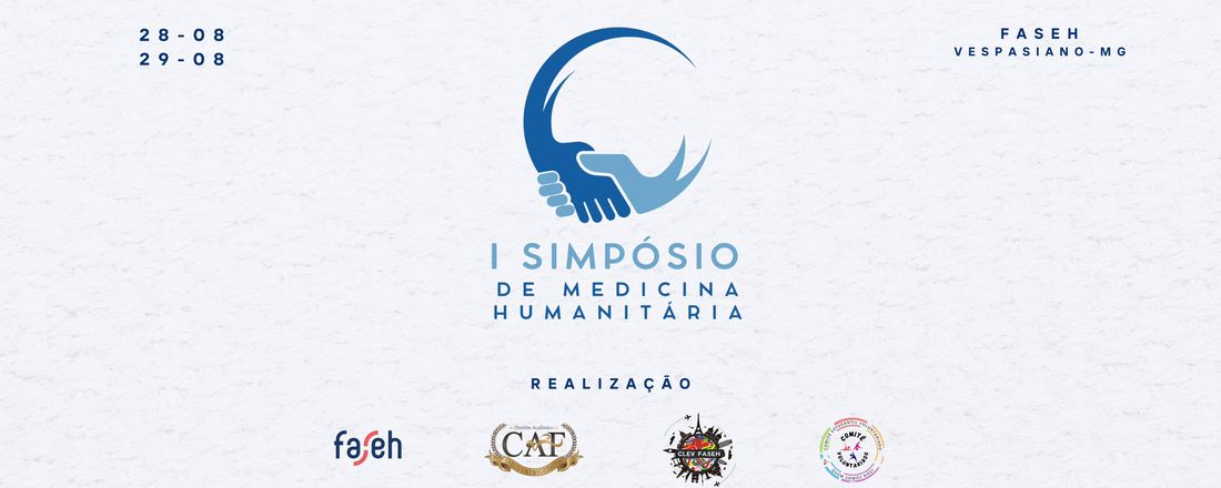 1° Simpósio de Medicina Humanitária da FASEH - SIMEH