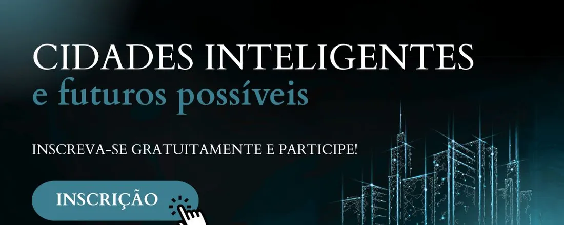 Fórum Participativo: Cidades inteligentes e futuros possíveis
