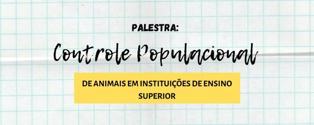 Controle Populacional de Animais em Instituições de Ensino Superior