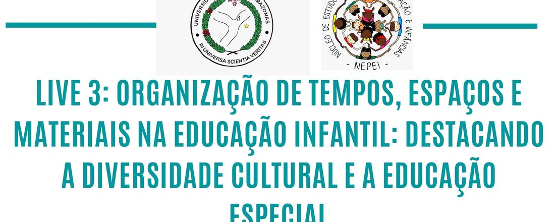 Organização de tempos, espaços e materiais na Educação Infantil: destacando a diversidade cultural e a Educação Especial