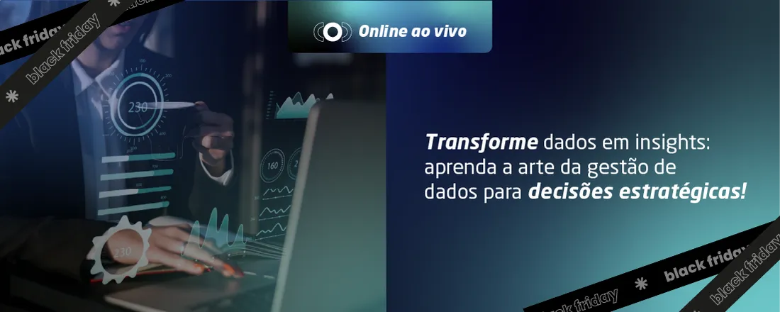 GESTÃO DE DADOS PARA A TOMADA DE DECISÃO