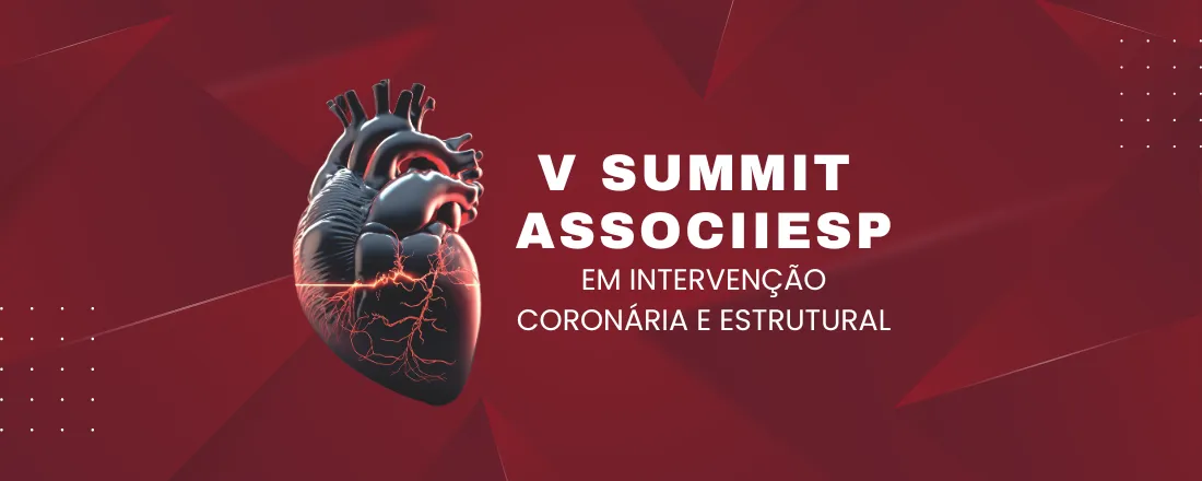 V SUMMIT ASSOCIIESP - EM INTERVENÇÃO CORONÁRIA E ESTRUTURAL