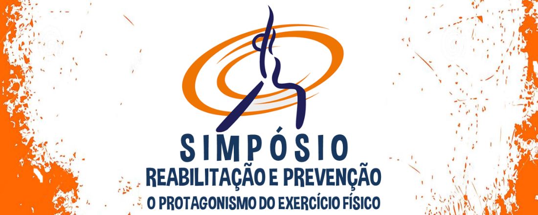 Simpósio Multiprofissional Reabilitação e Prevenção: o protagonismo do exercício físico