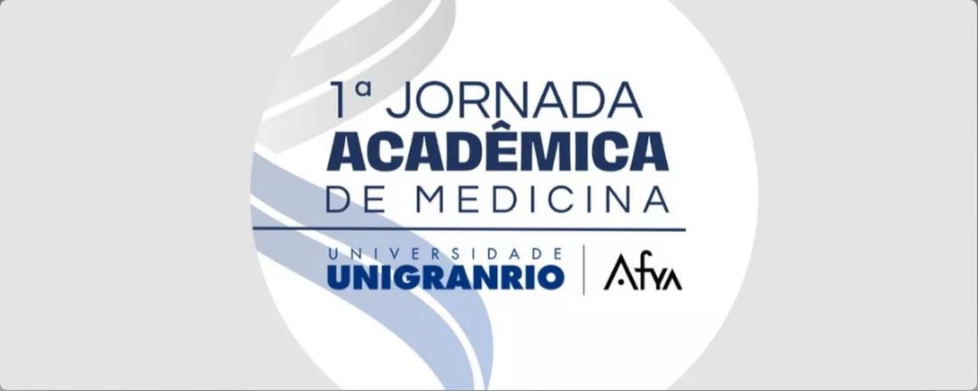 I Jornada Acadêmica de Medicina UNIGRANRIO - 13/05/2023