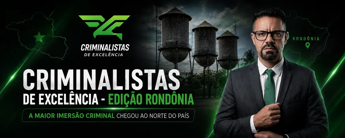 Criminalistas de Excelência - Edição Rondônia